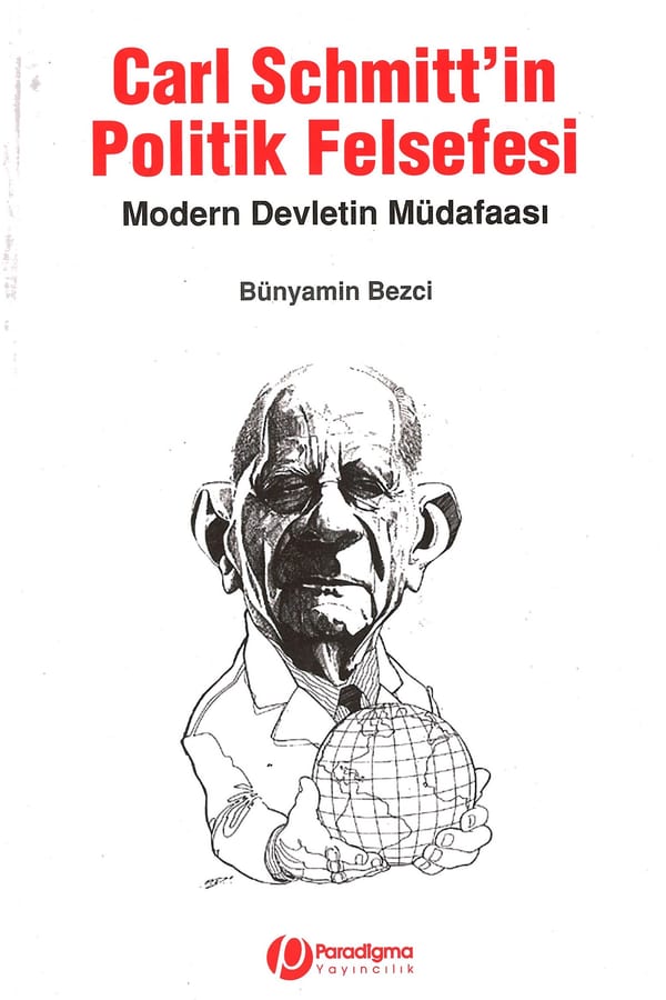 Carl Schmitt'in Politik Felsefesi