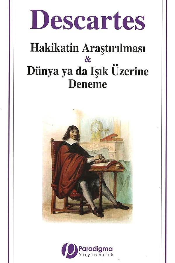 Hakikatin Araştırılması ve Dünya ya da Işık Üzerine Deneme