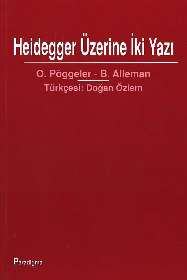 Heidegger Üzerine İki Yazı