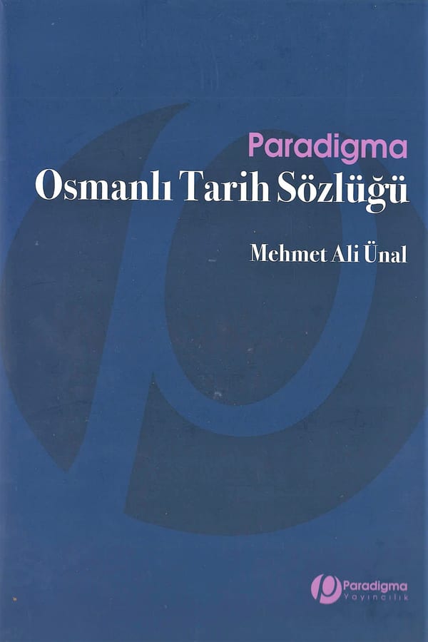 Osmanlı Tarih Sözlüğü