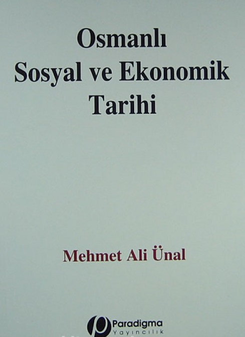 Osmanlı Sosyal ve Ekonomik Tarihi
