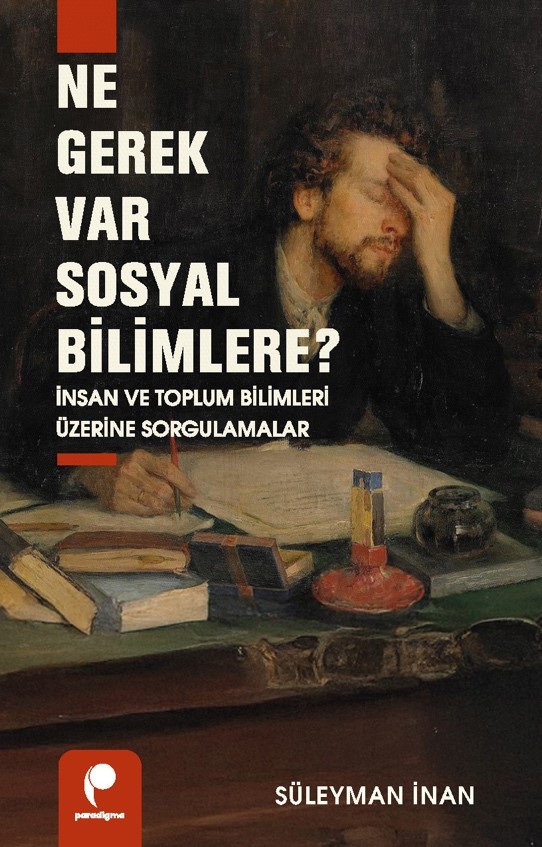 Ne Gerek Var Sosyal Bilimlere?